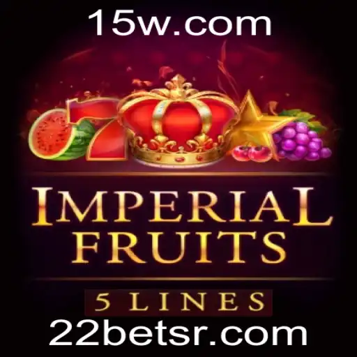 Explorando o Universo de Entretenimento do Imperial Fruits 5 no 22bet