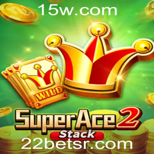 Descubra o Mundo Empolgante de SuperAce2 com 22bet