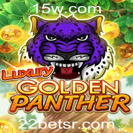 A Fascinante Aventura em LUXURYGOLDENPANTHER: Descubra o Novo Jogo na 22bet
